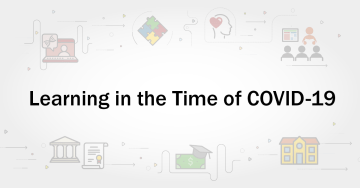 Learning in the Time of COVID-19 blog series